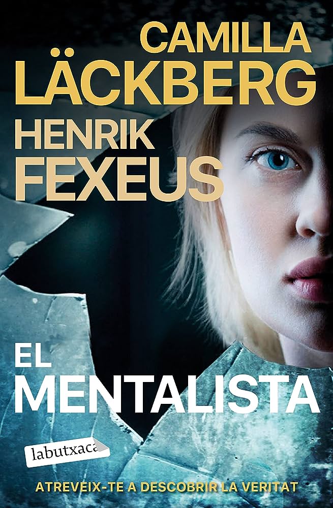 Novela - El Mentalista - de Camila Lackberg y Henrik Fexeus - los mejores 14 com - libros de crimen